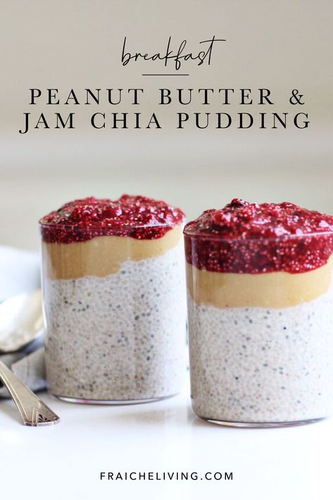 Peanut Butter And Jelly Chia Pudding, Almond Butter Chia Pudding, Carrot Cake Chia Pudding, Protein Based Breakfast, Chia Seed Pudding Peanut Butter, Chia Pudding Peanut Butter, High Protein Chia Pudding, November Dinners, Peanut Butter Chia Pudding