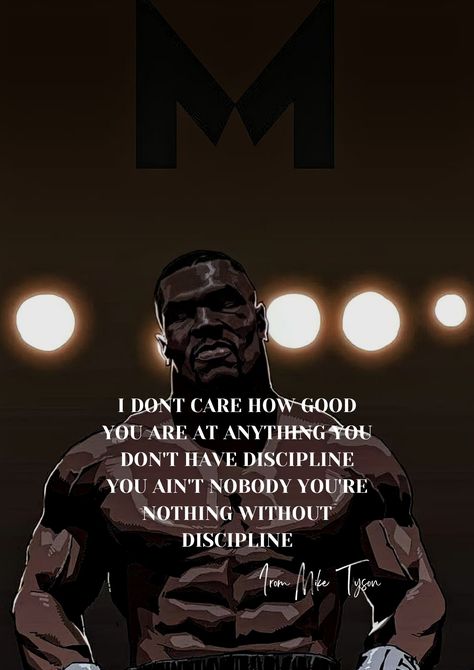 Mike Tyson Quotes Discipline, Mike Tyson Discipline, Mike Tyson Quotes Wallpaper, Mike Tyson Tattoo Ideas, Mike Tyson Aesthetic, Mike Tyson Wallpaper, Mike Tyson Workout, Mike Tyson Tattoo, Tyson Quotes