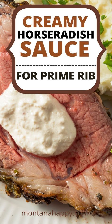 Close-up of a slice of prime rib with a side of mashed potatoes and creamy horseradish sauce on top. Horseradish Sauce For Beef Tenderloin, Aju Sauce For Prime Rib Recipe, Horseradish Cream Sauce For Prime Rib, Horse Radish Sauce For Prime Rib, Best Horseradish Sauce, Prime Rib Horseradish Sauce, Horseradish Sauce For Prime Rib, Sauce For Prime Rib, Prime Rib Sauce