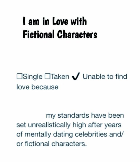 Books Fictional Characters, Qoutes About Loving A Fictional Character, Quotes On Fictional Characters, In Love With Fictional Characters Aesthetic, I Love With Fictional Characters, Being In Love With Fictional Characters, Love Quotes For Fictional Characters, Being In Love With A Fictional Character, In Love With Fictional Characters Quotes