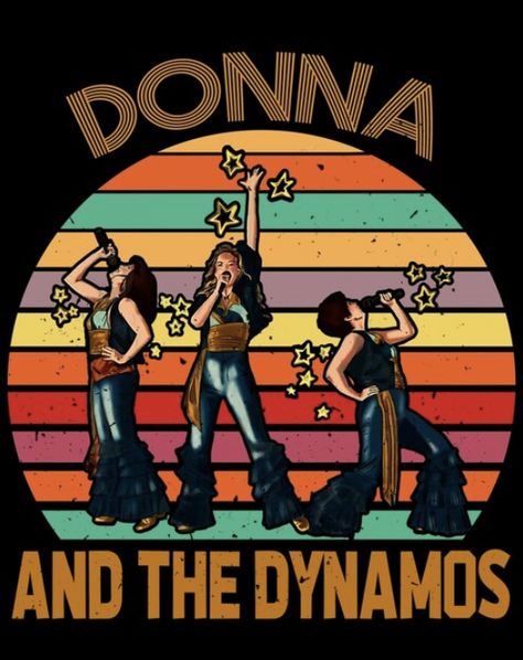 Donna And The Dynamos Poster, Mamma Mia Poster, Donna And The Dynamos, The Dynamos, Dancing, Vinyl Decal