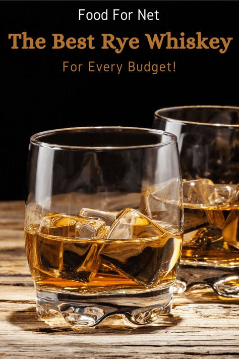 The Best Rye Whiskey For Every Budget | Food For Net Rye Drinks, Simple Drink Recipes, Best Rye Whiskey, Rye Cocktails, Rye Grain, Pool Drinks, Budget Food, Whiskey Brands, Whisky Cocktails