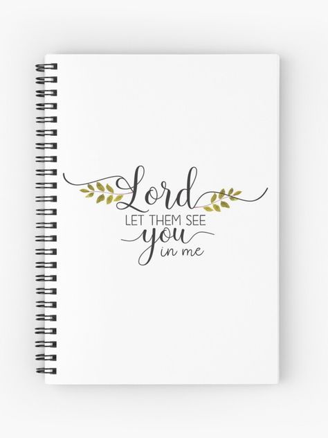 Christian Hand Lettering Quotes, Let Them See You In Me, Bible Verse Calligraphy Hand Lettering, Christian Doodles Simple, Bible Verse Hand Lettering, Girly Lettering, Bible Typography, Lettering Journal, Calligraphy Crafts