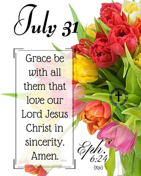 July 31 Quotes, July 31 Blessings, July 31 Bible Verse, July Blessings, Daily Bible Devotions, July Quotes, Weekday Quotes, Daily Blessings, Daily Wisdom