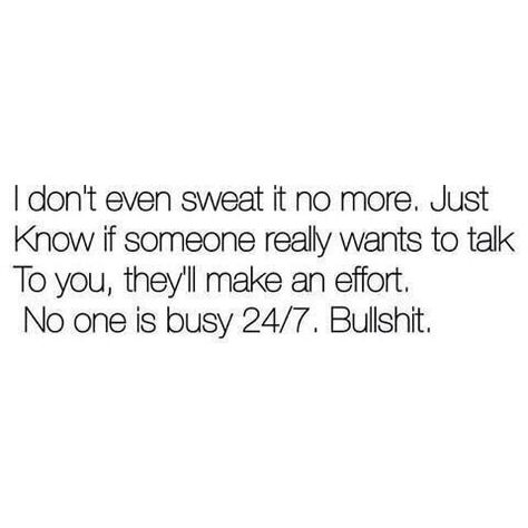 No one is busy 24/7 Too Busy Quotes, No One Is Too Busy, Busy Quotes, Positive Quotes Success, Daily Wisdom, Sassy Quotes, Too Busy, Reality Check, Be Real