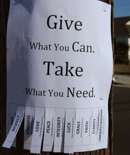 give what you can take what you need Library Inspiration, Take What You Need, Small Acts Of Kindness, Clever Quotes, Random Acts Of Kindness, Happy Thoughts, Funny Signs, Flyer Design, Peace And Love