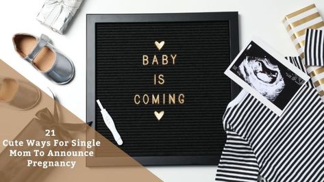 75 Single Mom Pregnancy Announcement Quotes Single Mom Pregnancy, Single Mom Pregnancy Announcement, Pregnancy Announcement Quotes, Pregnacy Announcement, Pregancy Announcement, Mom Pregnancy Announcement, Solo Mom, Pregnancy Announcement Photos, Single Mum