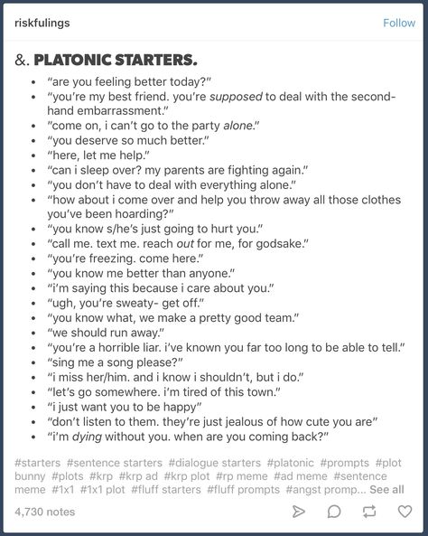 Platonic dialogue prompts Writing Prompts For Friendship, Writing Prompts Platonic, Writing Conversation Prompts, Writing Platonic Friendships, Writing Prompts For Best Friends, Novel Starters Writing Prompts, Best Friends Writing Prompts, Writing Friendships Tips, Friend Dialogue Prompts