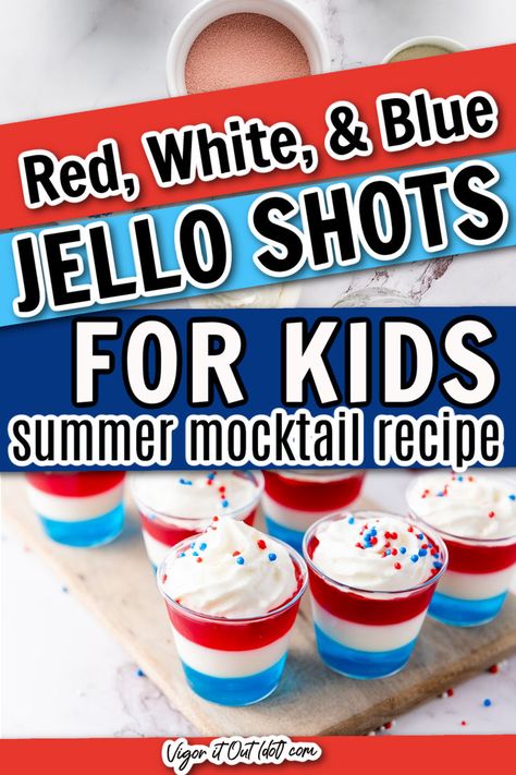 4th of July Jello Shots for Kids recipe. Red white and blue jell-o shots for your summer bbq. Patriotic mocktail jello shots recipe for kids, pregnant moms, non alcoholic friends, and more. Fun, colorful, and easy mocktail jello shots for memorial day or labor day or veterans day or patriots day. Fun patriotic drink! Kid Friendly Memorial Day Drinks, Memorial Day Punch For Kids, Memorial Day Mock Tail, Memorial Day Desserts For Kids, Memorial Day Drinks Non Alcoholic, Memorial Day Jello Shots, Memorial Day Drinks Alcohol, 4th Of July Food For Kids, Patriotic Mocktail