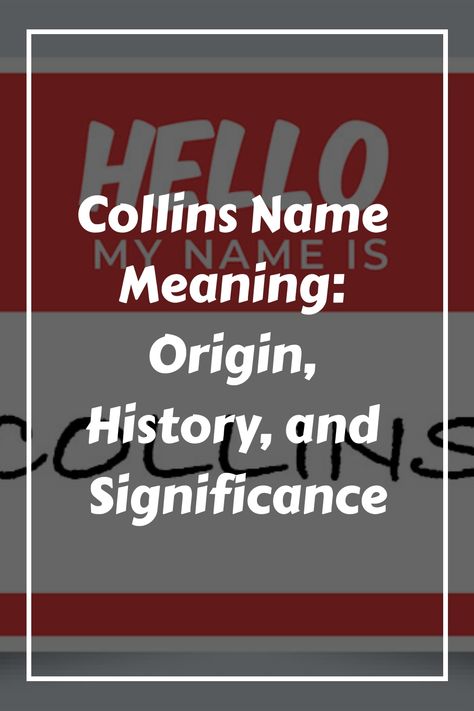 If you are interested in learning about the origins of the Collins name, you have come to the right place. The Collins name is a popular surname in many parts Collins Name, Dana Name, Eddie Collins, Old English Words, Wilkie Collins, Name Origins, Meaningful Names, Michael Collins, Suzanne Collins