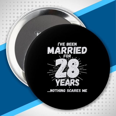 Couples married for 28 years can keep the laughter alive with this hilarious 28th anniversary button. It's a perfect gift for parents who share countless laughs and inside jokes. Show your appreciation for their enduring love and sense of humor with this fun present. #28thAnniversary #FunnyGifts #ParentAccessories #MarriageHumor Happy 32nd Anniversary, 41st Wedding Anniversary, 41st Anniversary, 28th Anniversary, Anniversary Gift For Couples, 24th Anniversary, 23rd Anniversary, Funny Anniversary Gifts, 29th Anniversary