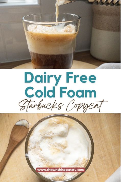 Easy Dairy Free Cold Foam Recipe (Starbucks Copycat) - The Sunshine Pantry How To Make Dairy Free Cold Foam, Dairy Free Cold Foam Recipe, Dairy Free Cold Foam, Cold Foam At Home, Cold Foam Recipe, Foam Recipe, Dairy Free Cooking, Cold Brew Recipe, Dairy Free Treats