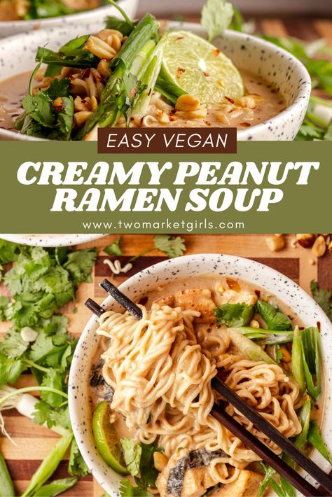 Peanut Ramen Soup, Vegan Peanut Ramen, Creamy Ramen Noodle Recipes, Spicy Peanut Ramen, Broth Based Soups, Peanut Ramen Noodles, Peanut Ramen, Asian Soups, Ramen Dishes