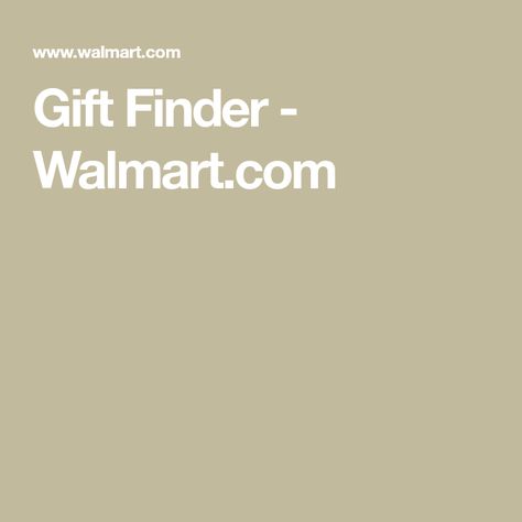 Gift Finder - Walmart.com Gift Suggestions, Gift Finder, Gifts For Everyone, Saving Money, Save Money, For Everyone, Perfect Gift, Money, Gifts