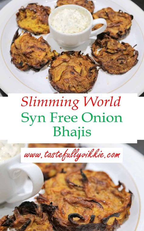 Onion Bhajis Recipe (Oven Baked) | Unofficial Slimming World Slimmingworld Recipes, Onion Bhajis, Slimmers World Recipes, Syn Free Food, Curry Puffs, Baked Onion, Sw Recipes, Sw Meals, Fakeaway Recipes