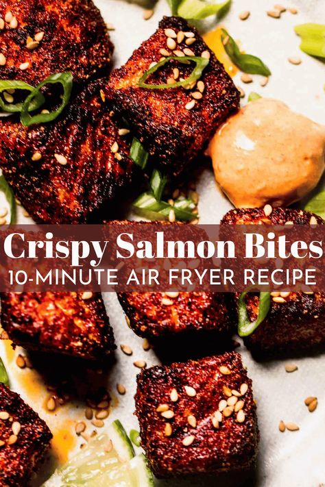 Crispy Salmon Bites, Salmon Bites Recipe, Crispy Salmon, Chipotle Crema, Air Fryer Salmon, Salmon Bites, Family Dinner Night, Grain Bowls, Hearty Dinner Recipes