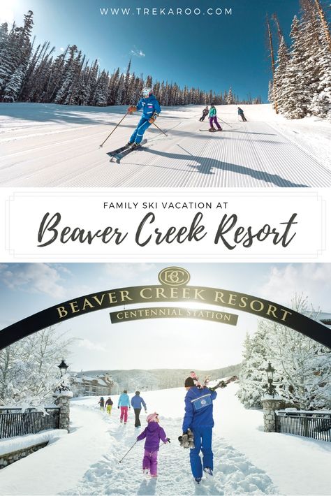 Best Family Ski Resorts, Beaver Creek Colorado, Family Ski Vacation, Colorado Resorts, Vail Resorts, Tahiti Travel, Colorado Ski Resorts, Best Island Vacation, Ski Family