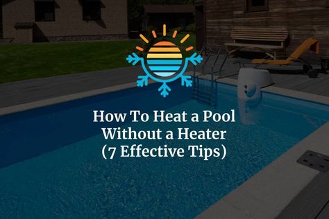 Dive into a warm pool without the hefty price tag of a heater! 🏊‍♂️💡 Discover 7 ingenious methods to keep your swim comfortable and cost-effective. From solar covers to windbreaks, we've got the secrets you need. Curious about which trick will work best for your pool? Click to find out and share your go-to method in the comments! #PoolHeating #EcoFriendly #SwimSeason #HomeImprovement #OutdoorLiving How To Heat A Pool Without A Heater, Pool Solar Panels, Pool Heaters, Intex Pool, Solar Cover, Pool Enclosures, Swim Season, Solar Pool, Gas Heater