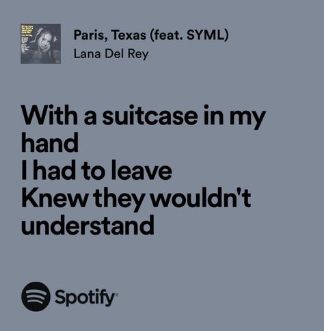 Paris Texas Lana Del Rey, Lana Lyrics, Lana Del Rey Vinyl, Lana Del Rey Lyrics, Music Quotes Lyrics Songs, Favorite Lyrics, Me Too Lyrics, Paris Texas, Music Heals