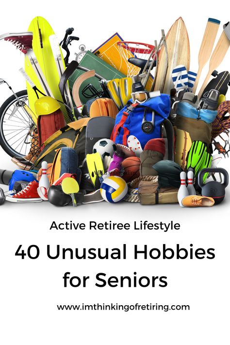 picture of various types of sports equipment that can be used for unusual hobbies for seniors Unique Hobbies, Unusual Hobbies, Health Relationships, Community Volunteering, Guitar Making, Slam Poetry, Urban Gardening, Encaustic Painting, Try Something New