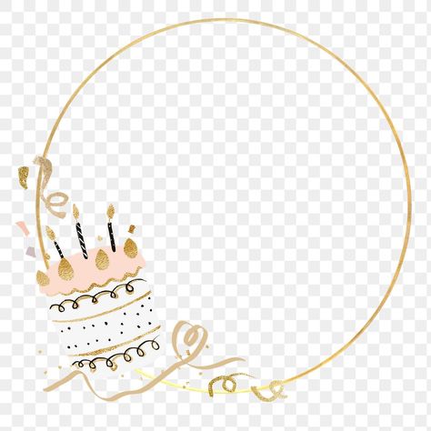 Cake Png Aesthetic, Birthday Circle Frame, Birthday Cake Png Hd, Circle Border Aesthetic Gold, Happy Birthday Golden Text Png, Frame Redondo Png, Golden Round Frame Png, Cake Background, 40 Year Anniversary