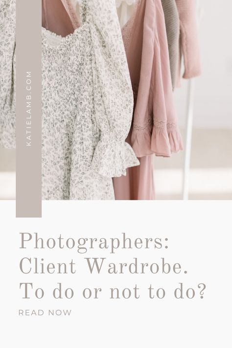 Have you been considering offering a client closet in your photography business? Is it a good business decision? Here's some things to think through before making your decision. Client Closet Dresses, Next Dresses, Dress Closet, Photography Education, Spring Photography, Love To Shop, The Tea, Family Session, Pros And Cons