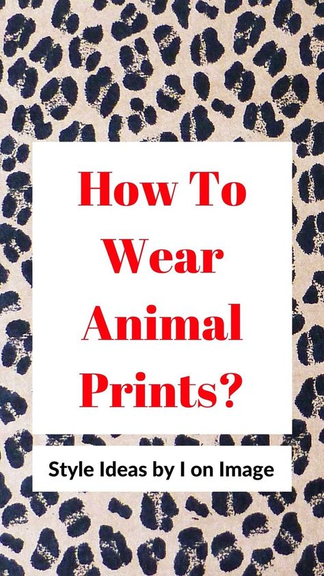 Jungle Print Outfit, Mixing Animal Prints Outfits, Animal Print Blouse Outfit, Snake Print Dress Outfit, Animal Print Shirt Outfit, Tiger Print Outfits, Zebra Print Outfits, Leopard Print Dress Outfit, Print Blouse Outfit