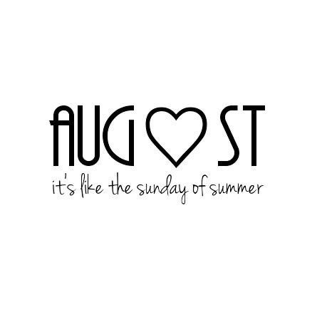 August Month Quotes Thoughts, End Of August Quotes, Refine Quotes, August Sayings, 5d Quotes, August Quotes Inspirational, August Affirmations, Hello August Quotes, August Word