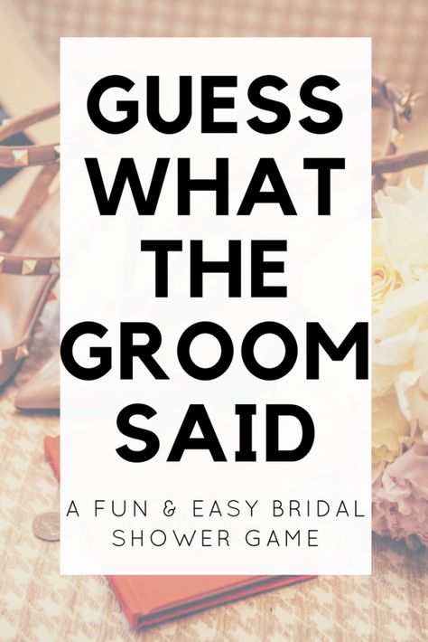 This fun bridal shower game idea challenges the bride to “Guess What the Groom Said.” This free game is fun for all wedding parties. Lingerie Shower Games, Games Bachelorette Party, Fun Bridal Shower Games, Couple Wedding Shower, Wedding Shower Games, Bachelorette Games, Wedding Shower Favors, Lingerie Shower, Country Wedding Invitations