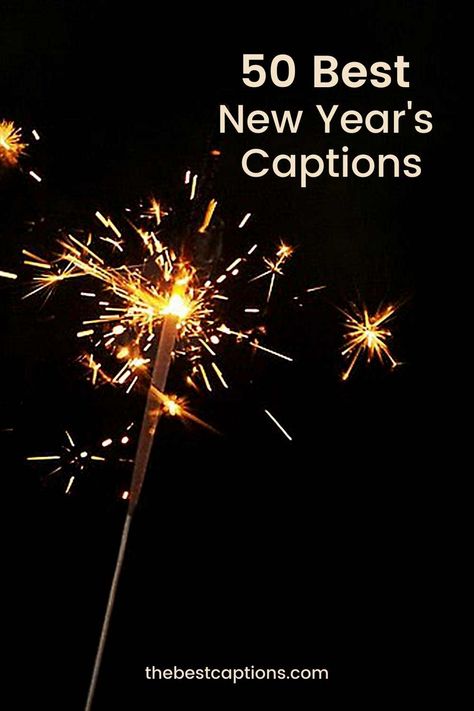 New Year’s Eve Captions 2023, New Years Quotes Instagram, New Year’s Day Captions, New Year Photo Captions, New Year Captions Instagram 2024, New Year’s Eve Post Ideas, New Years Captions 2023, New Years Eve Captions Couples, New Years Phrases