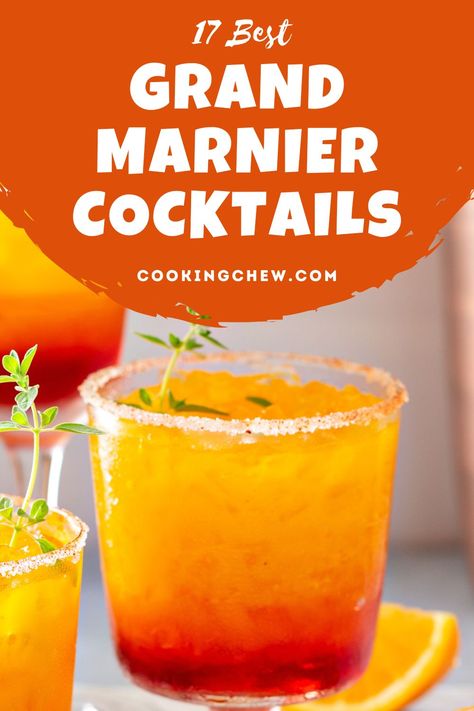 Drinks With Grand Marnier Cocktails, Grand Mariner Recipes, Cocktails With Grand Marnier, Cocktail Mixers Recipes, Grand Marnier Drinks Cocktails, Gran Gala Drinks, Drinks With Grand Marnier, Recipes With Grand Marnier, Gran Marnier Drinks