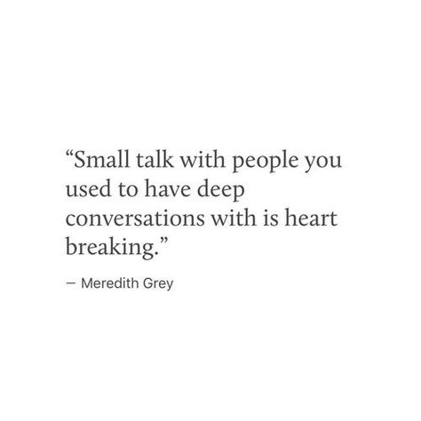 Small Talk, Poem Quotes, A Quote, Real Quotes, True Words, Pretty Words, Friends Quotes, Pretty Quotes, Thoughts Quotes