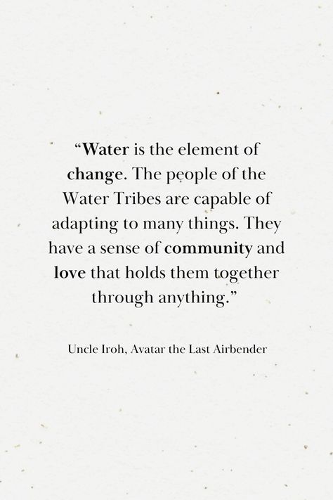 Avatar The Last Airbender Iroh Quotes, Avatar The Last Air Bender Quotes, Avatar Quotes The Last Airbender, Water Tribe Wallpaper, Waterbending Aesthetic, Water Tribe Tattoo, Waterbender Aesthetic, Water Tribe Oc, Atla Water Tribe