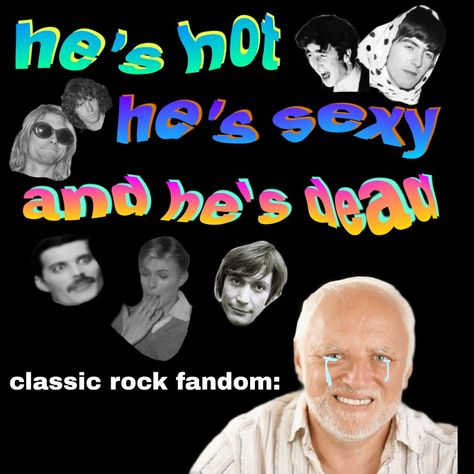 Classic Gen Z Memes, Tw Aesthetic, Rock Meme, Music Jokes, Band Humor, Rock N’roll, Modern Disney, Queen Band, I'm With The Band