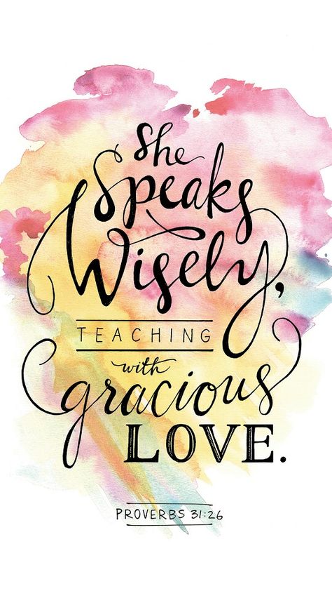 Fellowship Monrova | Women Are Wise | Proverbs 31:26 Proverbs 31 Woman Painting, Thank You For Being My Teacher Quotes, Proverbs 31 Woman Quotes Wallpaper, Womens Fellowship, Verses For Teachers, Proverbs 31 Quotes, Proverbs 31 Woman Quotes, Wise Proverbs, Proverbs 31 26