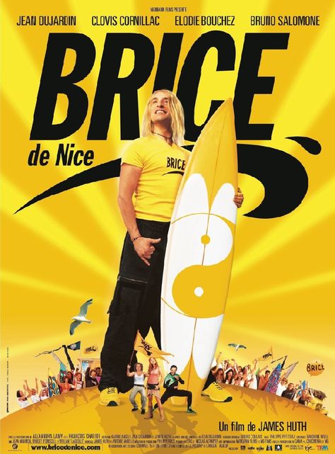 Brice de Nice Surfer Party, Jean Dujardin, French Movies, Movie Posters Design, French Films, Cinema Posters, Man Movies, Movies 2019, Hd Movies