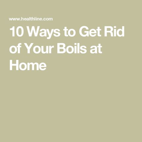 10 Ways to Get Rid of Your Boils at Home Diy Boil Remedies, How To Get Rid Of Boils, Boils On Private Area, Boil Remedies Get Rid Of, How To Get Rid Of Boils In Private Area, Boil Remedies, Get Rid Of Boils, Home Remedy For Boils, Skin Boil