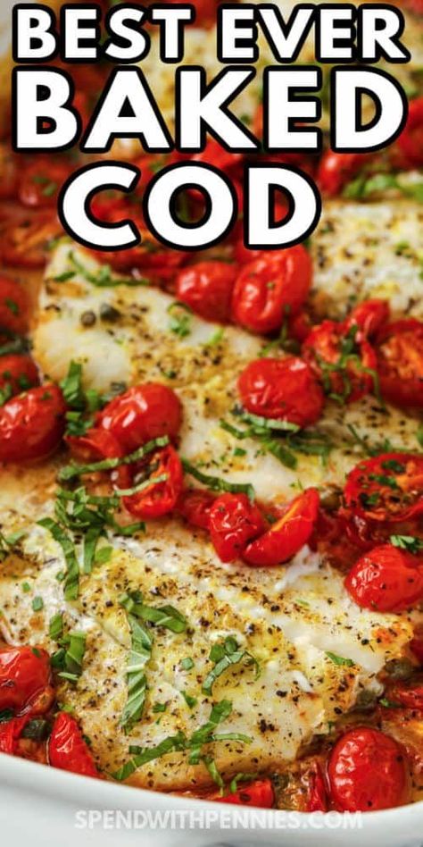 Baked Cod with Lemon & Capers is a delicate main dish that's restaurant quality. But that doesn't mean it's complicated to make! #spendwithpennies #bakedcod #entree #recipe #maindish #healthy #fillets #lemon #butter #roasted Baked Cod With Lemon And Capers, Cod In Tomato Lemon Butter Sauce, Baked Cod With Tomatoes, Cod Loin Recipes, Cod With Tomatoes, Cod Baked, Kosher Rules, Cod Recipes Healthy, Cod Filets