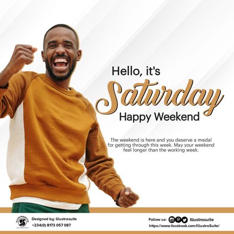 Hello, it's Saturday #30daysflyerdesignchallenge #illustrasuite #illustrasuitesocialmediaflyerdesign Happy Weekend Flyer Design, Weekend Flyer Design, Saturday Happy Weekend, Flyer Design Ideas, Saturday Greetings, Social Media Ideas, Weekend Greetings, Social Media Content Strategy, Hello Saturday