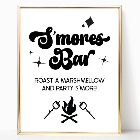 S’mores Bar Signs, Smores Birthday, Party Food Signs, Printable Signs Free, Smores Party, Smores Bar, Forty Birthday, Food Signs, S'mores Bar