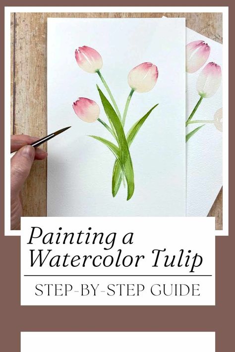 Watercolor Tulip Tutorial, Tulips Painting Watercolor, Tulip Watercolor Painting Easy, Tulip Watercolor Painting Tutorial, Watercolor Tulips Easy, Tulip Watercolor Painting, Beginning Watercolor Tutorials, Watercolour Tulips, Tulip Watercolor