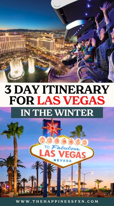 3 Day Itinerary for Las Vegas in the Winter Winter In Las Vegas, 3 Days In Vegas, Vegas In October, Vegas In January, Las Vegas In December, Las Vegas Winter, Weekend Trip Packing, West Coast Travel, Trip Destinations