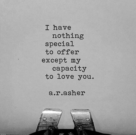 A R Asher, Under Your Spell, I Don't Always, I Have Nothing, It Takes Two, Writing Words, E Card, Romantic Quotes, Love Poems