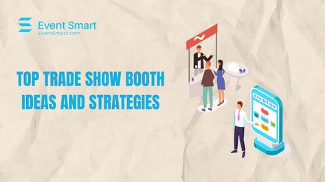 Top Trade Show Booth Ideas and Strategies For Your Event | Event Smart Small Trade Show Booth, Trade Show Booth Ideas, Show Booth Ideas, Diy Booth, Prize Wheel, Trade Show Design, Show Design, Event Registration, Trade Show Booth