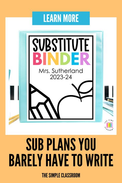 Learn this teacher's time-saving hacks for writing regular and emergency sub plans ONE TIME for the year! You don't want to miss this important back-to-school hack for elementary school teachers. Click the link to read the article and start organizing your sub plan binder before school starts! Teacher Necessities, Plan Organization, Sub Binder, Simple Classroom, Substitute Binder, Bee Themed Classroom, Before School Starts, Teaching Classroom Management, Substitute Plans