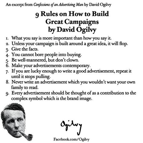 9 Rules on How to Build Great Campaigns by David Ogilvy Advertising Quotes Marketing, Advertising Copy, Recruitment Advertising, Copywriting Ads, Copywriting Advertising, David Ogilvy, Ogilvy Mather, Copy Ads, Advertising Quotes