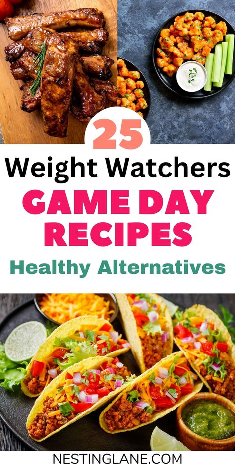 Graphic for Pinterest of Score Big With These Weight Watchers Game Day Recipes. Weight Watcher Tailgate Food, Dinner Recipes For Football Games, Football Dinners Ideas, Super Bowl Dinner Ideas Families, Superbowl Healthy Snacks, Superbowl Foods Healthy, Football Food Healthy Easy, Ww Football Food, Weight Watchers Recipes Appetizers