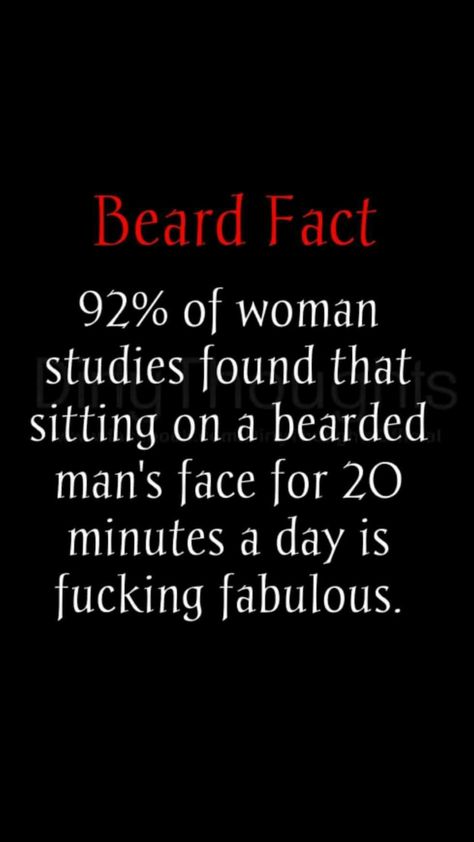 Bearded Man Quotes, Beard Facts, Beard Quotes, Beard Tips, Beard Rules, Funny Flirty Quotes, Beard Humor, Adulting Quotes, Relationship Posts