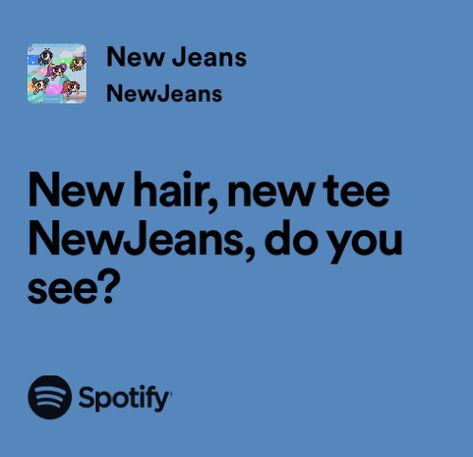 newjeans, do you see? New Jeans Lyrics, New Jeans Widget, Newjeans Lyrics, September Aesthetic, Aesthetic 2024, Punctuation, Song Lyrics, Vision Board, Songs