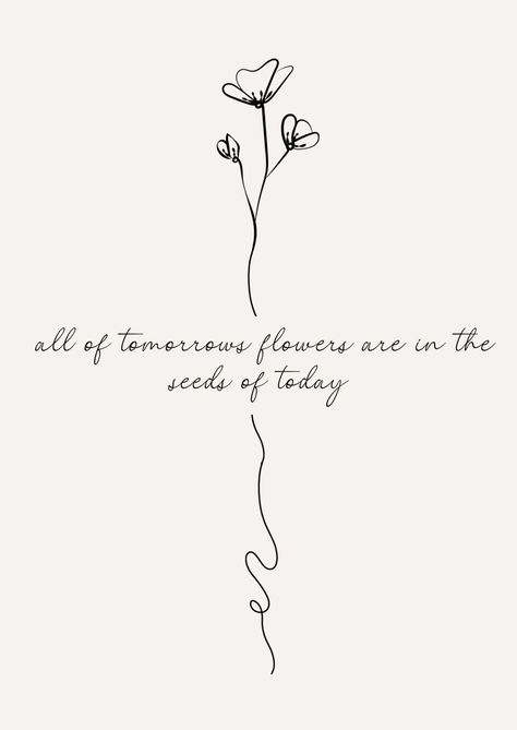 Quotes About Blooming And Growing, Growth Captions, Still Growing Tattoos, Another Day Quote, Quotes About Growth, Whiteboard Quotes, Fearless Tattoo, Quotes Growth, Growing Up Quotes